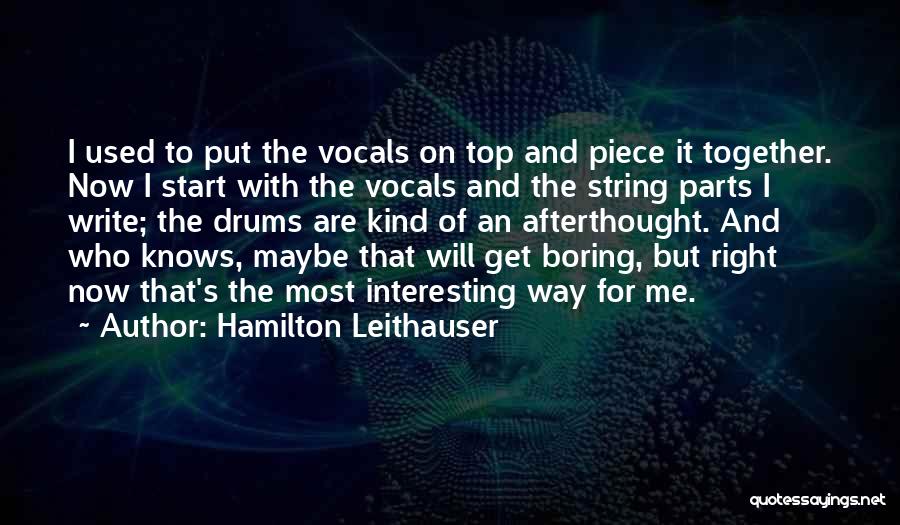 Madalas Ikaw Quotes By Hamilton Leithauser