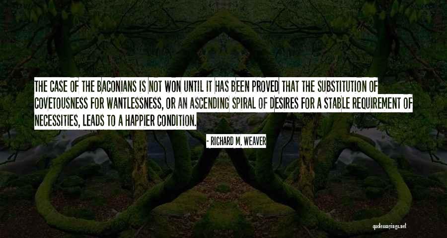 Madalina Ray Quotes By Richard M. Weaver Madalina Ray Quotes By Richard M. Weaver