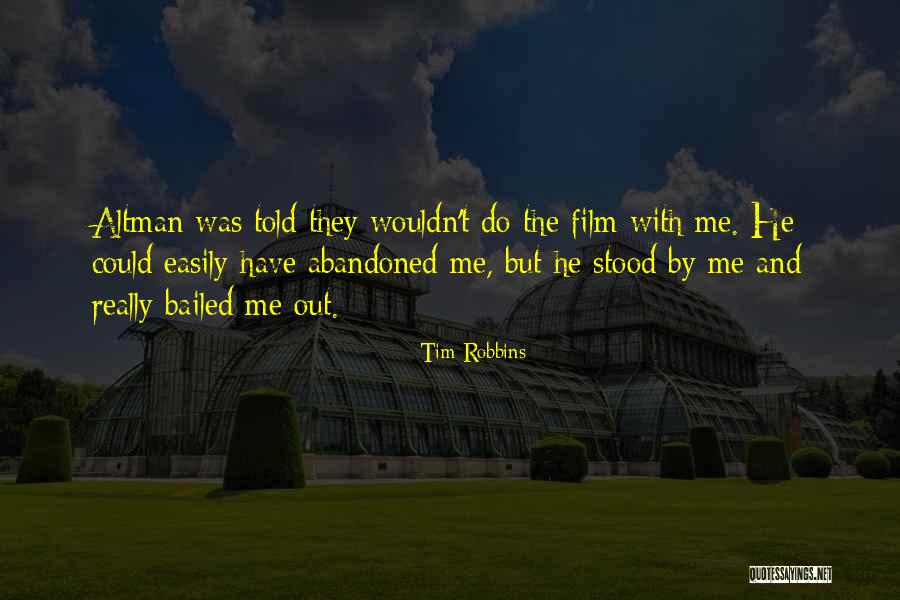 Madalya Altin Quotes By Tim Robbins Madalya Altin Quotes By Tim Robbins