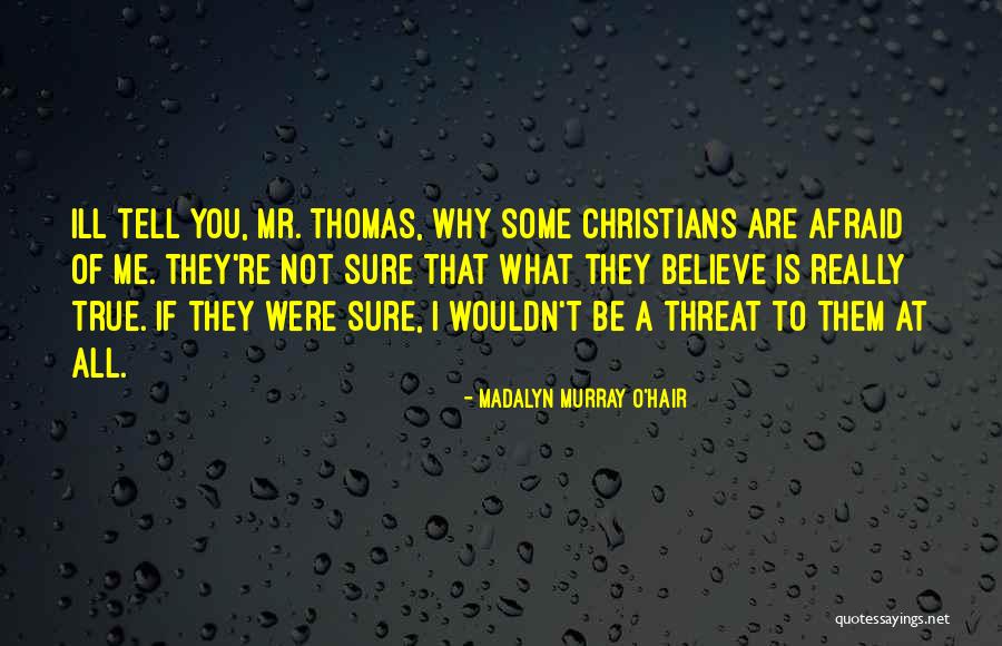 Madalyn Quotes By Madalyn Murray O'Hair Madalyn Quotes By Madalyn Murray O'Hair