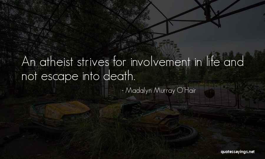 Madalyn Quotes By Madalyn Murray O'Hair Madalyn Quotes By Madalyn Murray O'Hair