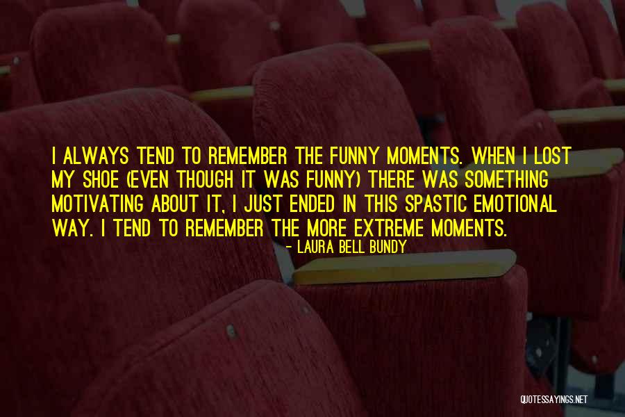 Madamba Lanao Quotes By Laura Bell Bundy Madamba Lanao Quotes By Laura Bell Bundy