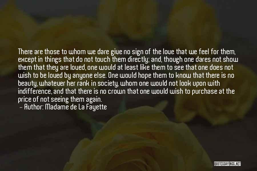 Madame De La Fayette Quotes 1943839