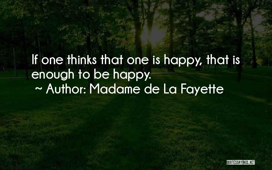 Madame De La Fayette Quotes 300655