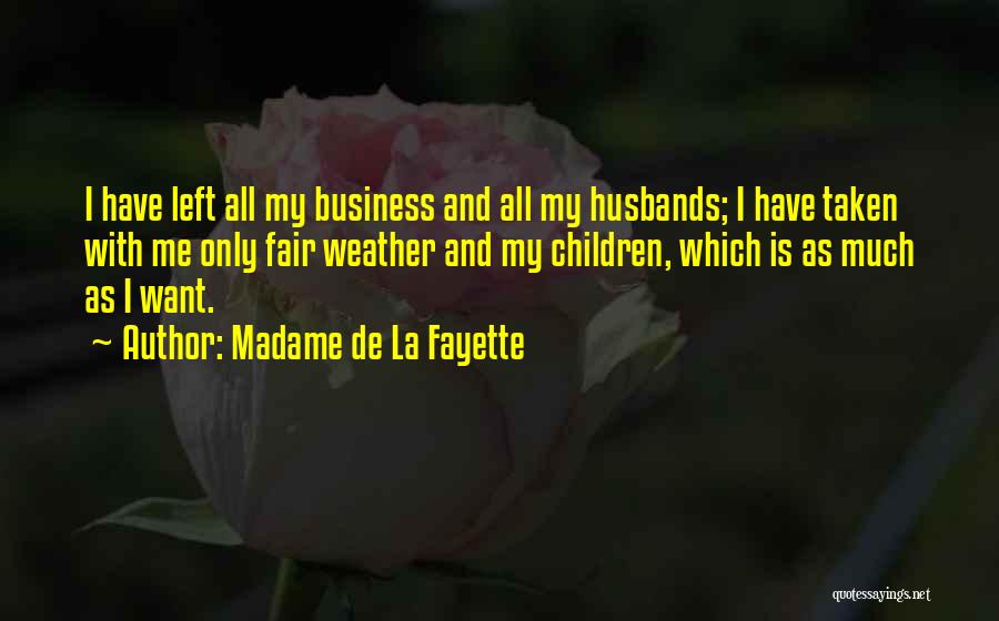 Madame De La Fayette Quotes 615272