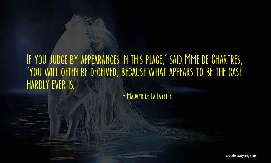 Madame La Fayette Quotes By Madame De La Fayette Madame La Fayette Quotes By Madame De La Fayette