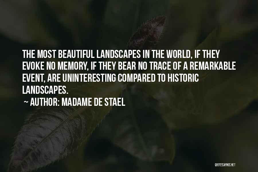 Madame Quotes By Madame De Stael