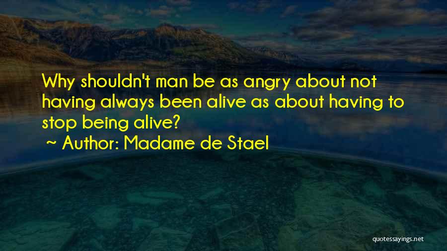 Madame Quotes By Madame De Stael