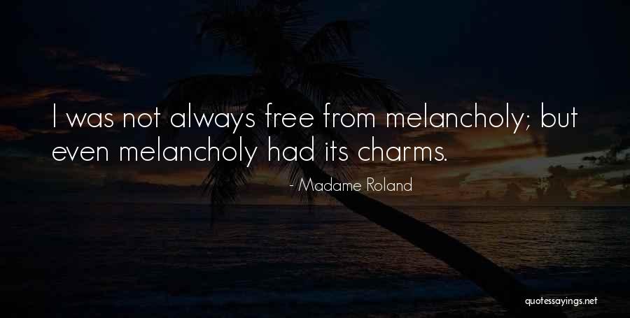 Madame Roland Quotes 115684