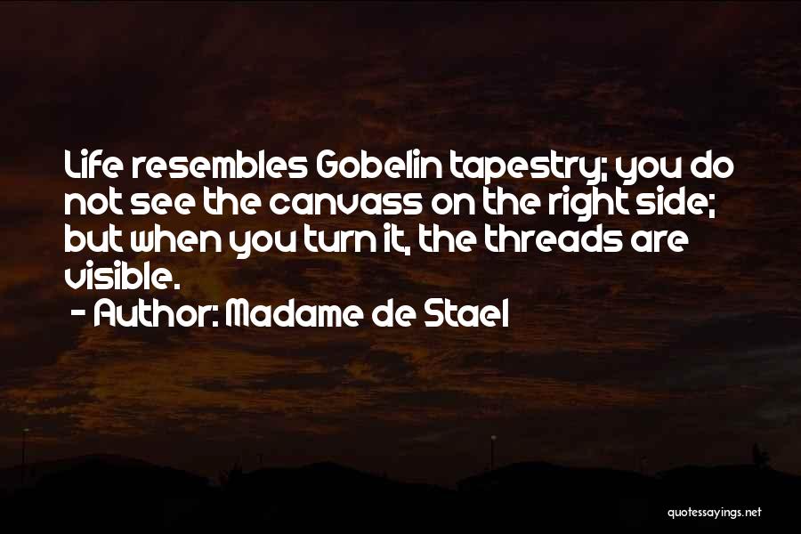 Madame Stael Quotes By Madame De Stael