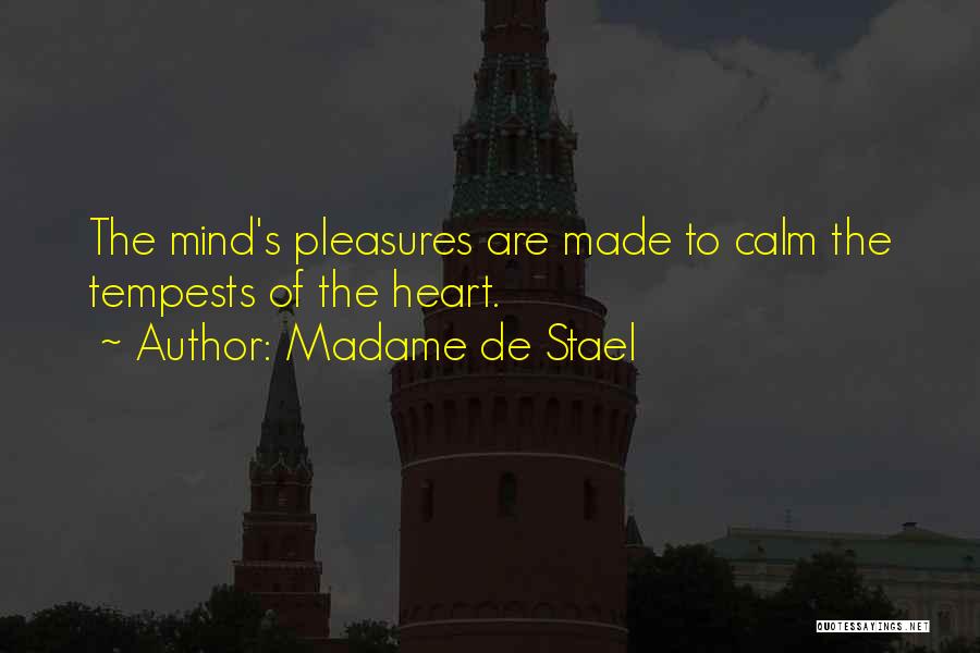 Madame Stael Quotes By Madame De Stael