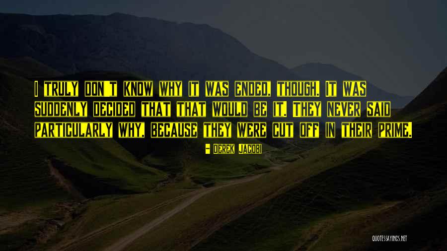 Madariaga Tiempo Quotes By Derek Jacobi Madariaga Tiempo Quotes By Derek Jacobi