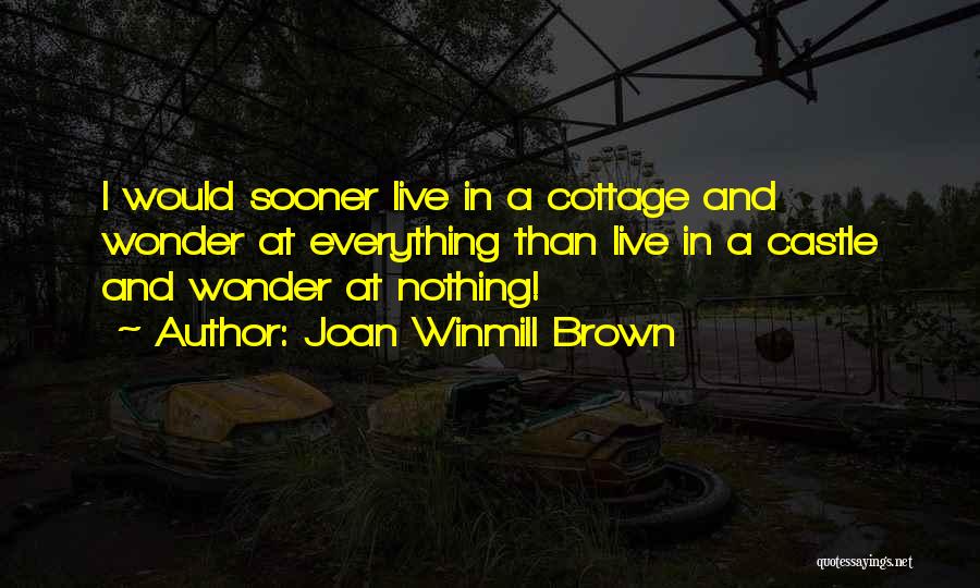 Madary Movies Quotes By Joan Winmill Brown