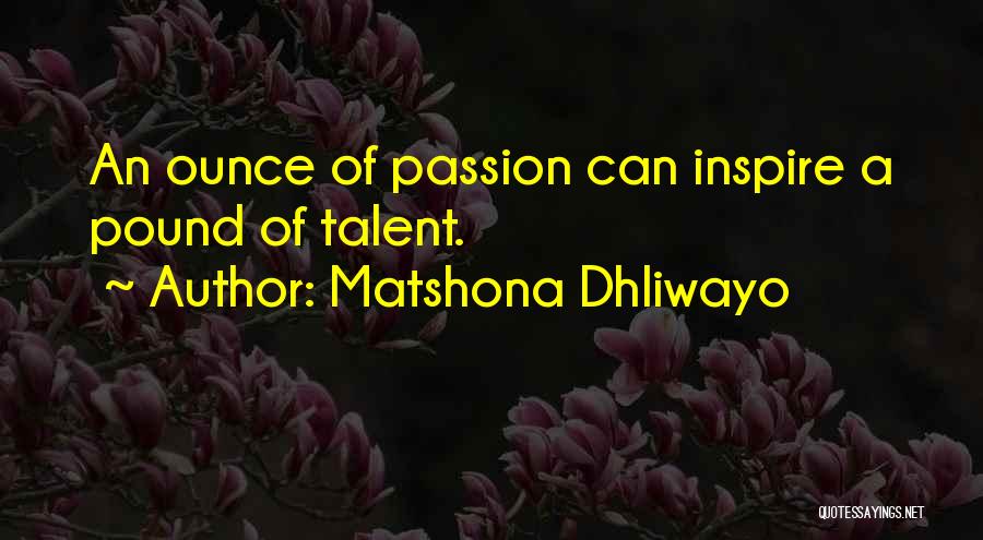 Madary Movies Quotes By Matshona Dhliwayo