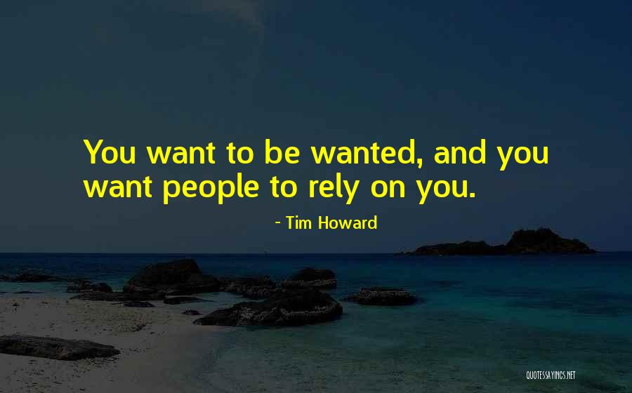 Madcap Puppets Quotes By Tim Howard Madcap Puppets Quotes By Tim Howard