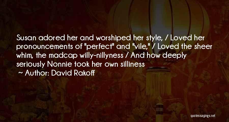 Madcap Quotes By David Rakoff