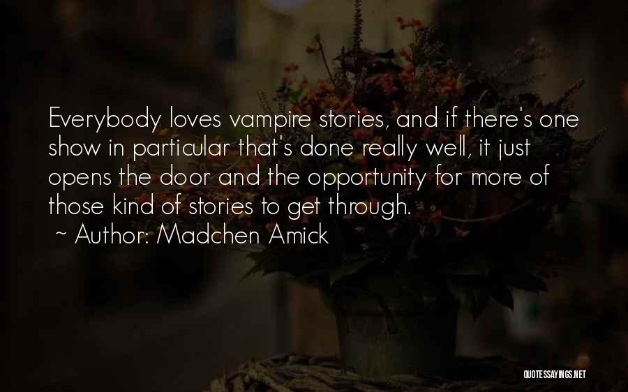 Madchen Amick Quotes 862405