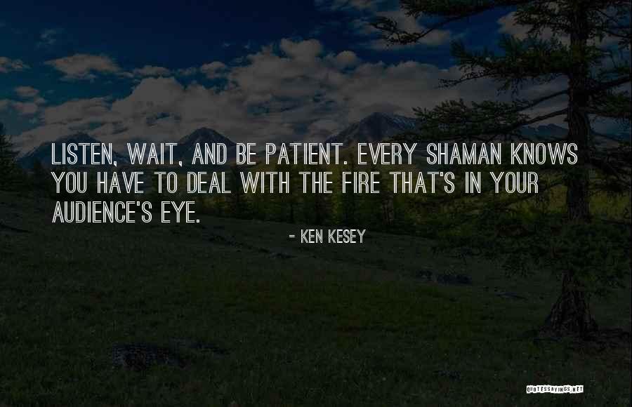 Maddaline Quotes By Ken Kesey Maddaline Quotes By Ken Kesey