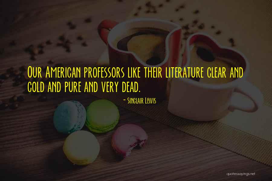 Maddaloni And Associates Quotes By Sinclair Lewis Maddaloni And Associates Quotes By Sinclair Lewis