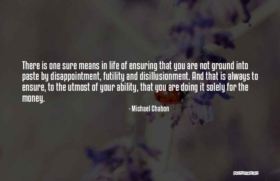 Maddelerin Quotes By Michael Chabon Maddelerin Quotes By Michael Chabon