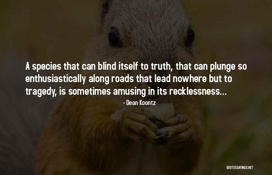 Maddening Cacophony Quotes By Dean Koontz Maddening Cacophony Quotes By Dean Koontz