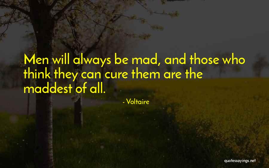 Maddest Quotes By Voltaire Maddest Quotes By Voltaire