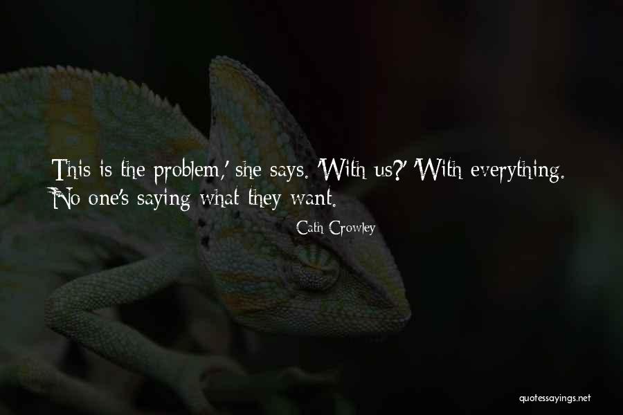 Maddeyi Niteleyen Quotes By Cath Crowley Maddeyi Niteleyen Quotes By Cath Crowley