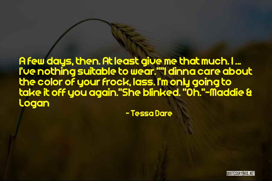 Maddie And Logan Quotes By Tessa Dare Maddie And Logan Quotes By Tessa Dare