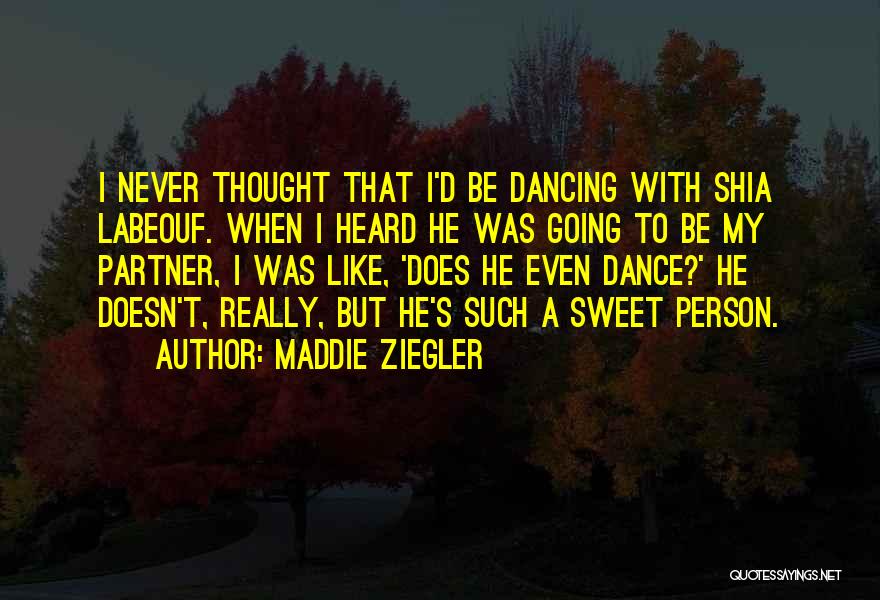 Maddie Ziegler Quotes 105106