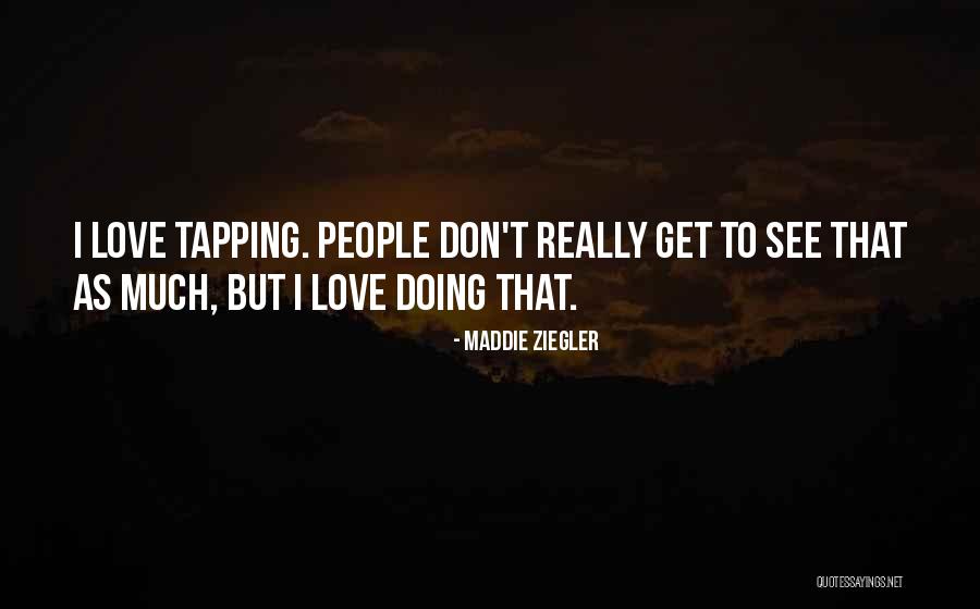 Maddie Ziegler Quotes 1596827 Maddie Ziegler Quotes 1596827