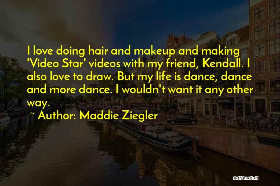 Maddie Ziegler Quotes 1679754