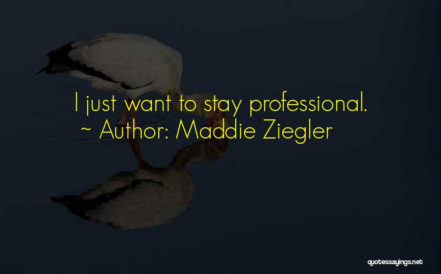 Maddie Ziegler Quotes 2221870