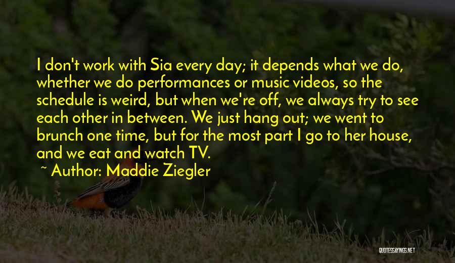 Maddie Ziegler Quotes 259712