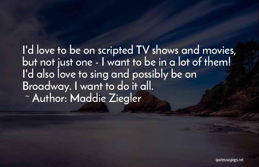 Maddie Ziegler Quotes 388947