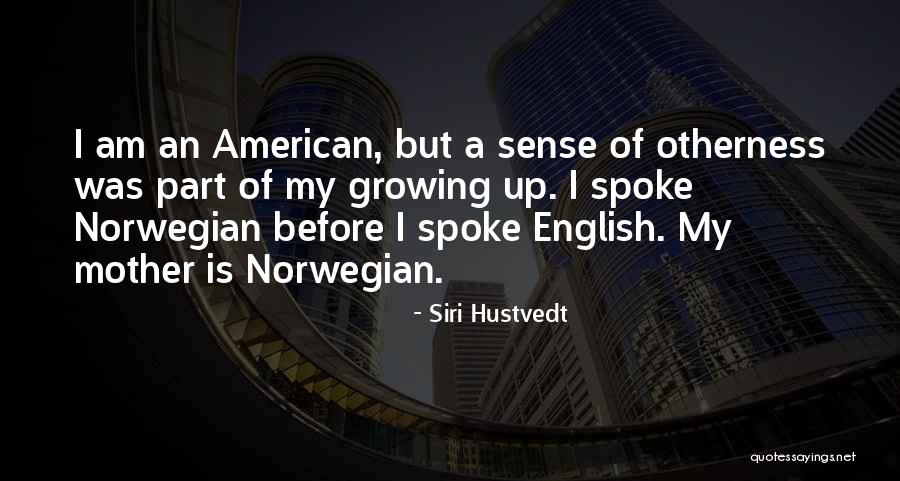 Maddies Meadows Quotes By Siri Hustvedt Maddies Meadows Quotes By Siri Hustvedt
