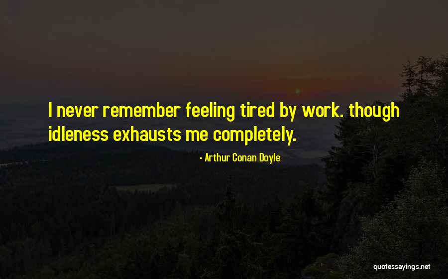 Maddix Walker Quotes By Arthur Conan Doyle Maddix Walker Quotes By Arthur Conan Doyle