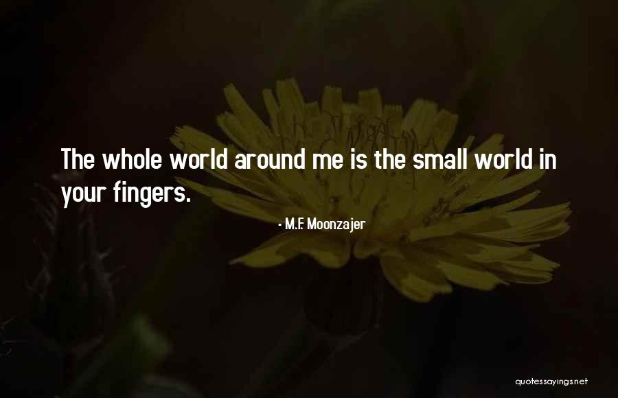 Maddix Walker Quotes By M.F. Moonzajer