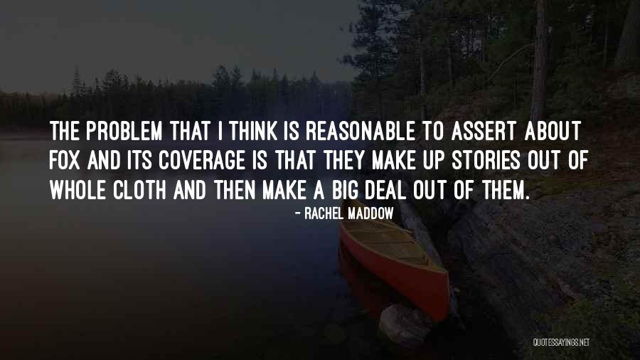 Maddow Rachel Quotes By Rachel Maddow Maddow Rachel Quotes By Rachel Maddow