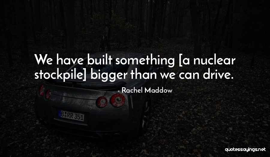 Maddow Rachel Quotes By Rachel Maddow Maddow Rachel Quotes By Rachel Maddow