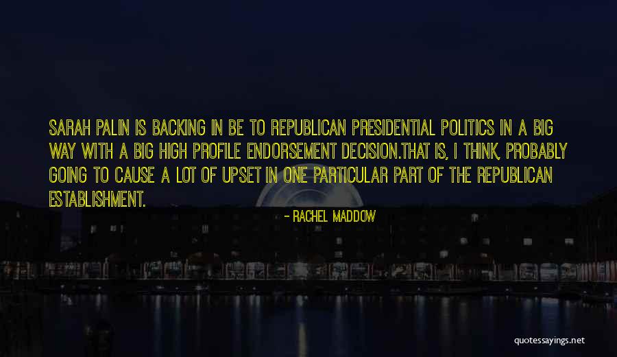 Maddow Rachel Quotes By Rachel Maddow Maddow Rachel Quotes By Rachel Maddow