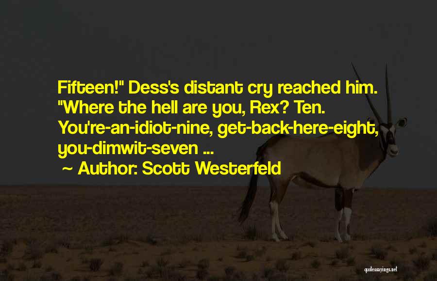 Maddox Inspirational Quotes By Scott Westerfeld