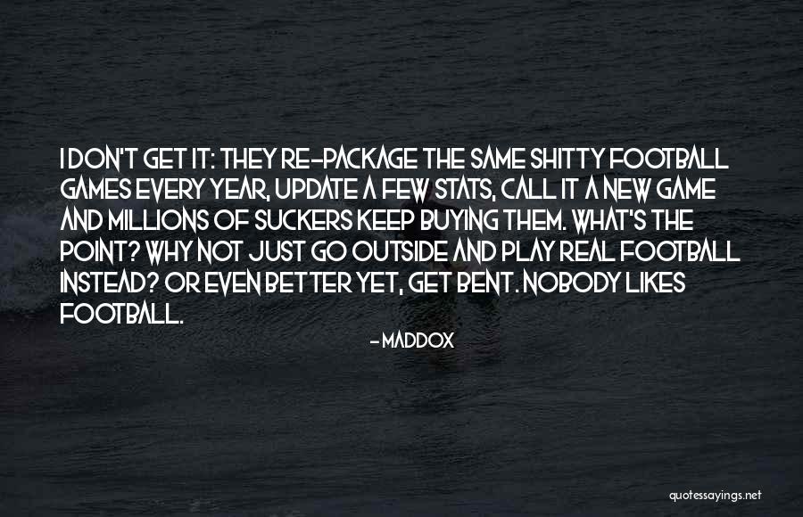 Maddox Quotes 1745778 Maddox Quotes 1745778