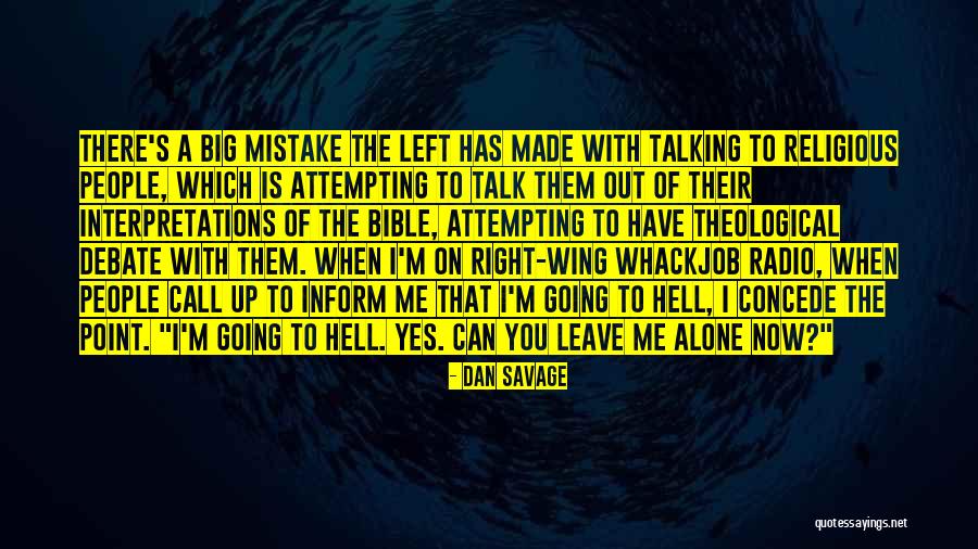 Maddrey Law Quotes By Dan Savage Maddrey Law Quotes By Dan Savage