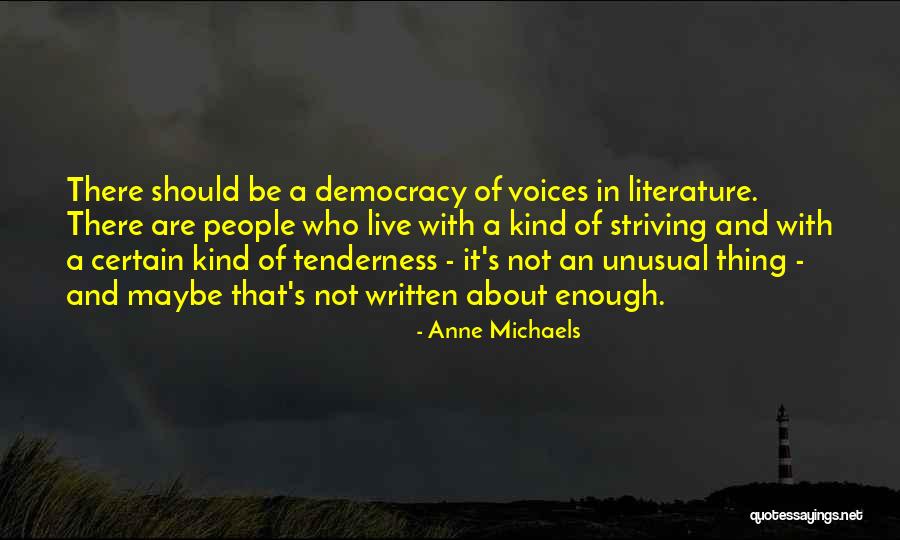 Madduma Bandara Quotes By Anne Michaels Madduma Bandara Quotes By Anne Michaels