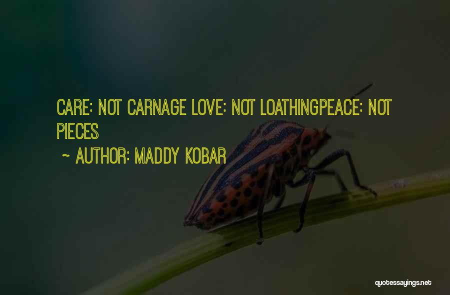 Maddy Kobar Quotes 1528564