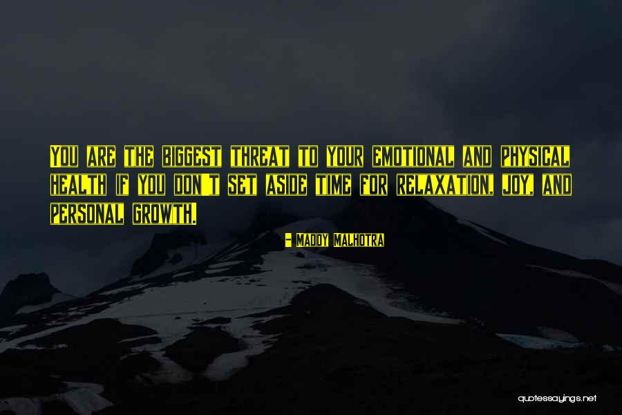 Maddy Malhotra Quotes 1013852 Maddy Malhotra Quotes 1013852