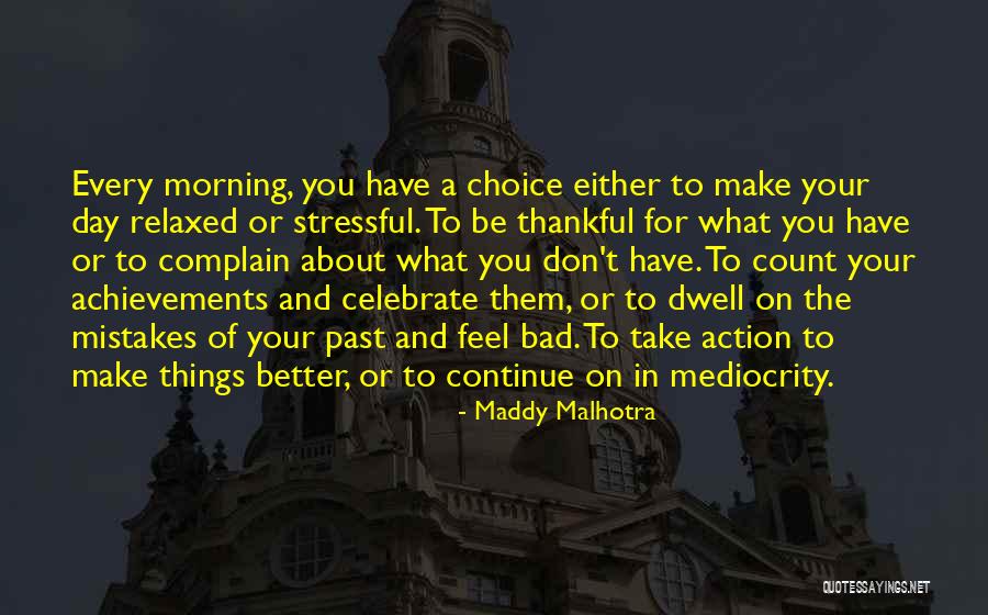 Maddy Malhotra Quotes 1401930 Maddy Malhotra Quotes 1401930