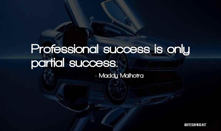 Maddy Malhotra Quotes 1455655 Maddy Malhotra Quotes 1455655