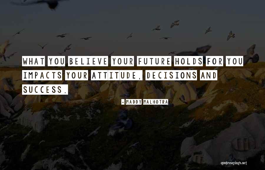 Maddy Malhotra Quotes 1731477 Maddy Malhotra Quotes 1731477
