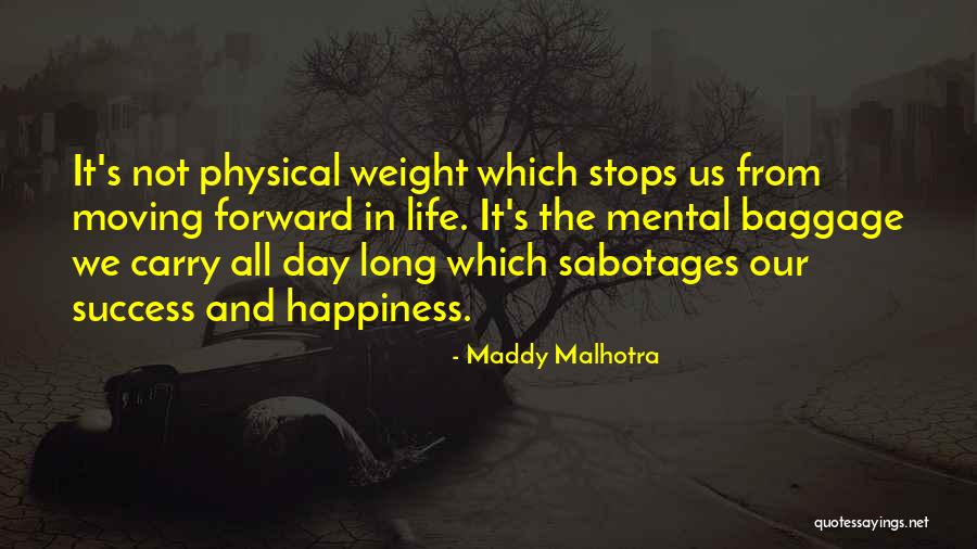 Maddy Malhotra Quotes 1835748